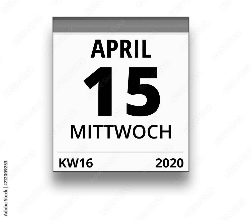 Kalender für Mittwoch, 15. APRIL 2020 (Woche 16) Kalender für Mittwoch, 15. APRIL 2020 (Woche 16)