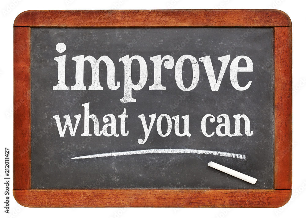 Obraz premium Improve what you can
