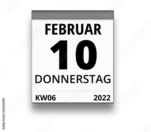 Kalender für Donnerstag, 10. FEBRUAR 2022 (Woche 06) © Eigens