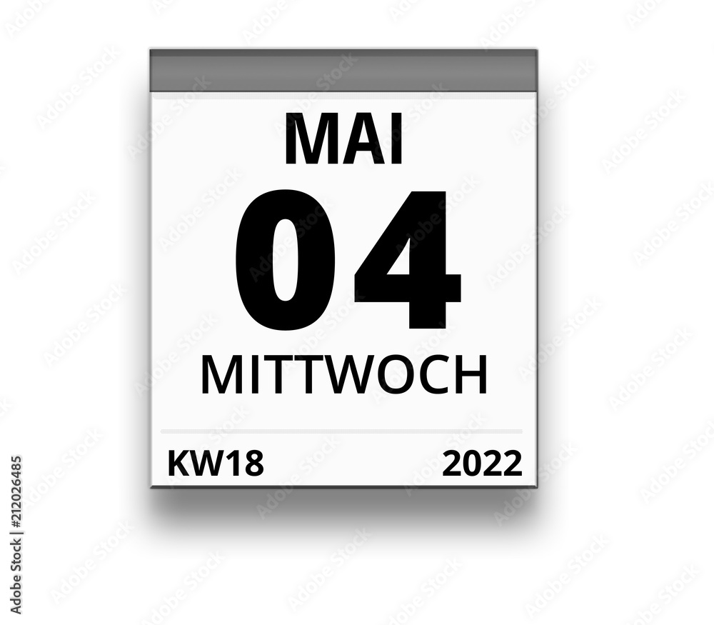 Fototapeta premium Kalender für Mittwoch, 4. MAI 2022 (Woche 18)