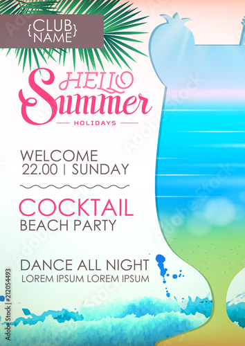 Hello summer holidays. Disco summer party poster with cocktail