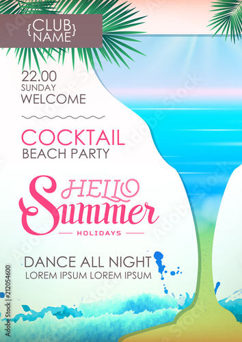 Hello summer holidays. Disco summer party poster with cocktail