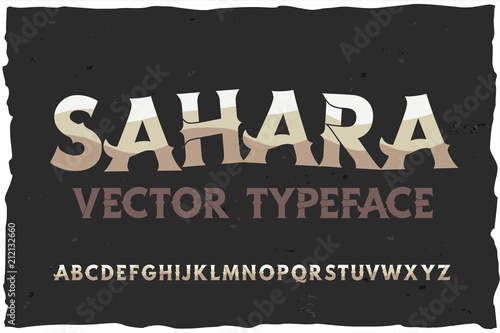 Vector typeface Sahara. Modern style font