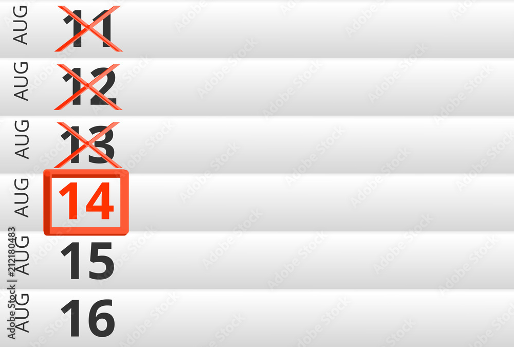 August 14 highlighted on Calendar previous days ticked August 14 highlighted on Calendar previous days ticked