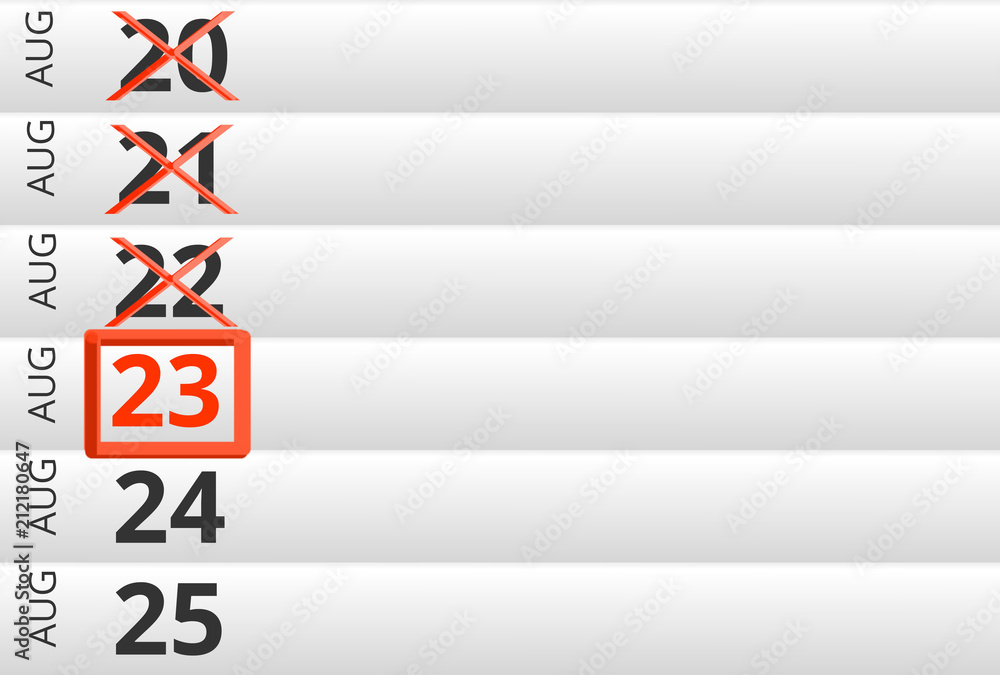August 23 highlighted on Calendar previous days ticked August 23 highlighted on Calendar previous days ticked