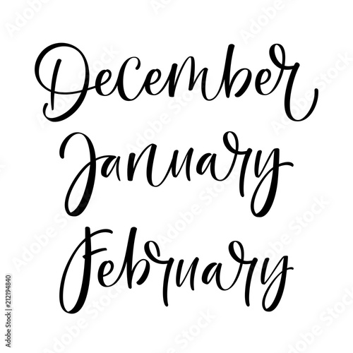 December January February. Vector hand written lettering set. Winter months. photo