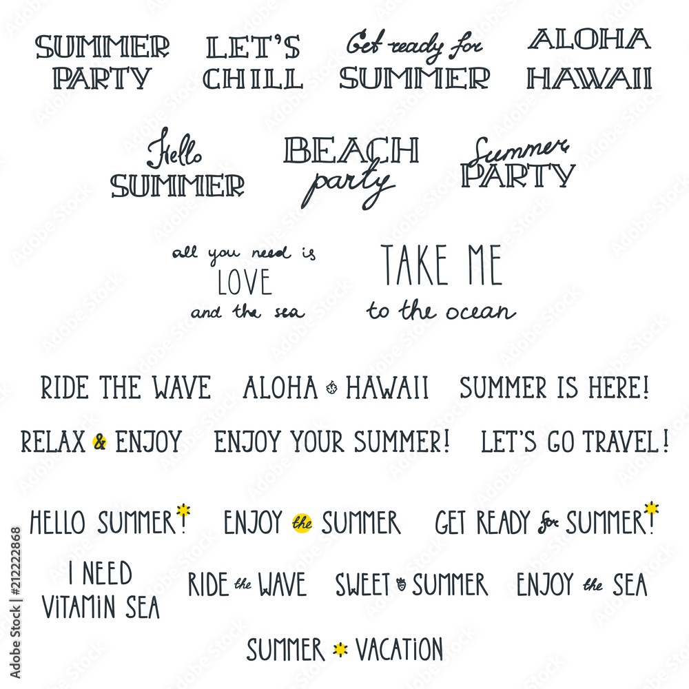 Set of summer inspirational and motivational phrases. Sea, travel, vacation themes. Hand drawn typography. Can be used for cards, posters, t-short prints, logos, badges. Vector illustration 8 EPS. Set of summer inspirational and motivational phrases. Sea, travel, vacation themes. Hand drawn typography. Can be used for cards, posters, t-short prints, logos, badges. Vector illustration 8 EPS.