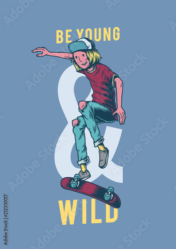 Be young and wild creative illustration