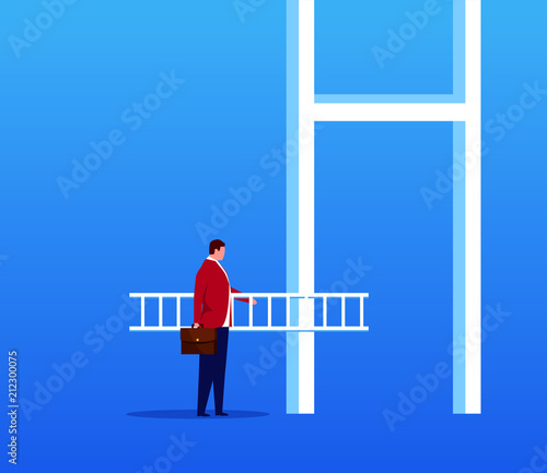 The businessman took a ladder that was too short