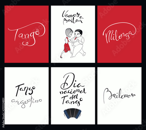Set of tango cards templates with hand written lettering quotes, design elements, tr. from Spanish Lets dance, National Tango Day. Vector illustration. Design concept social dance.