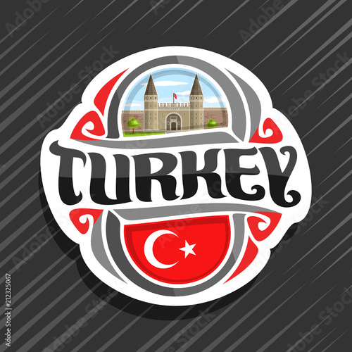 Vector logo for Turkey country, fridge magnet with turkish state flag, original brush typeface for word turkey and national turkish symbol - Topkapi palace in Istanbul on blue cloudy sky  background.