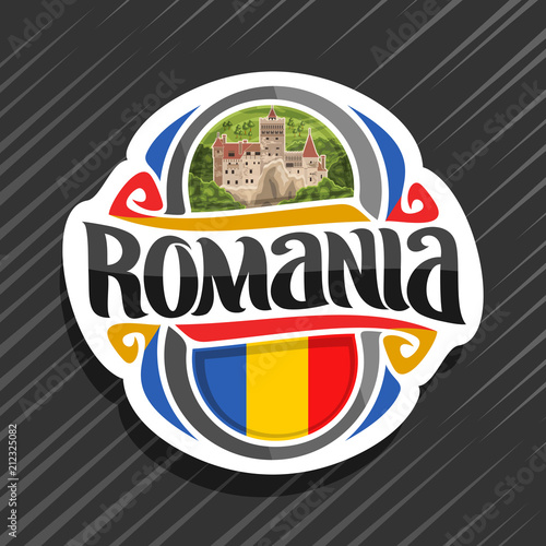 Vector logo for Romania country, fridge magnet with romanian state flag, original brush typeface for word romania and national romanian symbol - Bran castle in Transylvania on wild forest background.