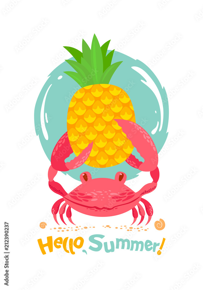 Сolor graphic cartoon summer sea animal crab, holding in claws yellow pineapple. Near water, sand, shells and inscription - Hello, summer! Cute vector illustration, sketch, isolated on background.