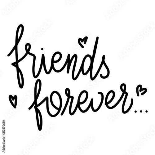 Friendship day hand drawn lettering. Friends forever. Vector elements for invitations, posters, greeting cards. T-shirt design