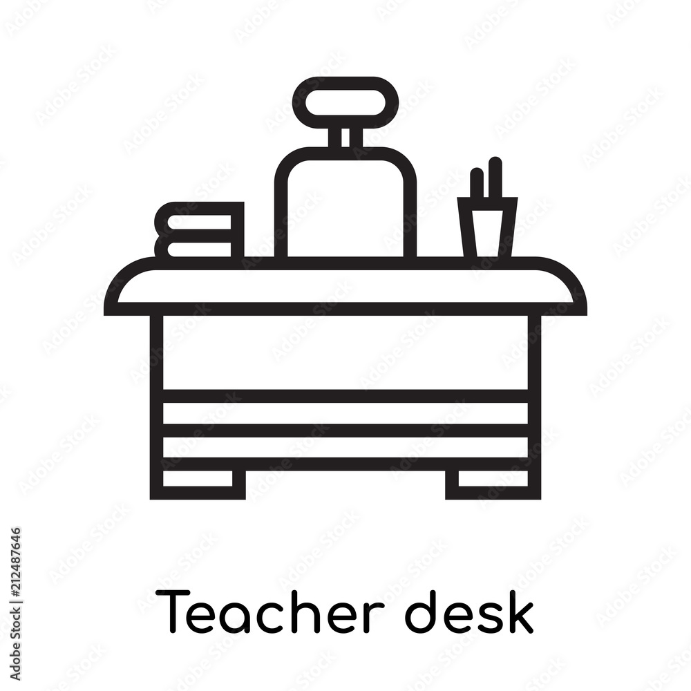 Teacher desk icon vector sign and symbol isolated on white background, Teacher desk logo concept Teacher desk icon vector sign and symbol isolated on white background, Teacher desk logo concept
