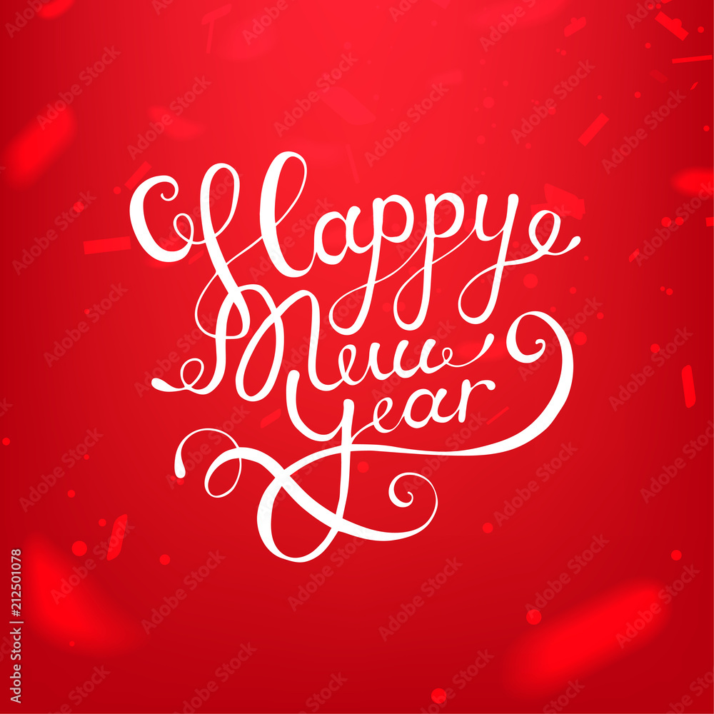 Stock vector illustration calligraphic text Happy New Year lettering design card template red background. Calligraphy font style banner, creative text typography holiday greeting gift poster EPS10 Stock vector illustration calligraphic text Happy New Year lettering design card template red background. Calligraphy font style banner, creative text typography holiday greeting gift poster EPS10