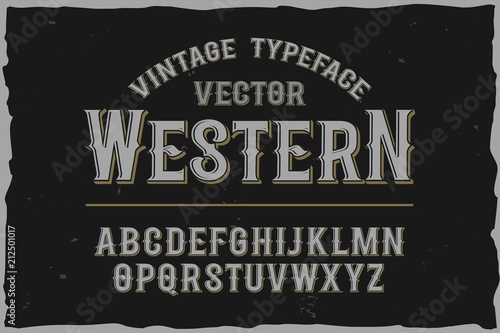 Vector vintage label font. Retro font.