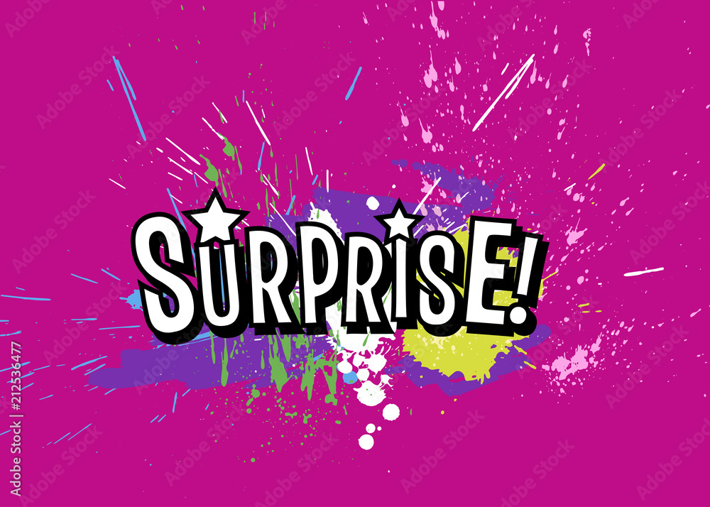 Brigh paint spots and inscription surprise on a pink background. Abstract hand drawn backdrop. Vector illustration. Brigh paint spots and inscription surprise on a pink background. Abstract hand drawn backdrop. Vector illustration.