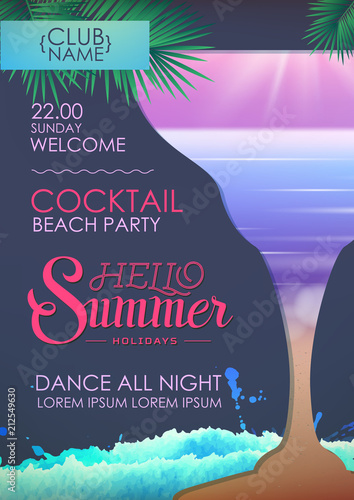Hello summer holidays. Disco summer party poster with cocktail