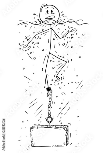 Cartoon stick drawing conceptual illustration of man or businessman drowning with block of stone or concrete weight chained to his leg. There is empty space for your text.