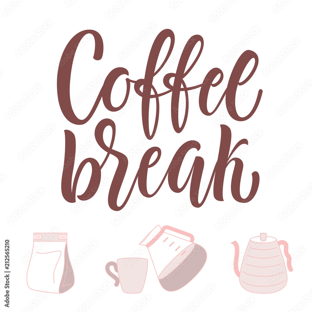 Coffee Break Lettering Images – Browse 17 Stock Photos, Vectors, and Video