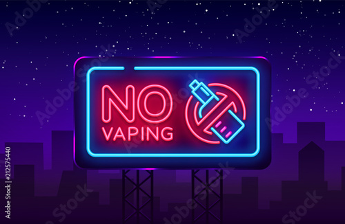 No Vaping neon sign vector template, light banner, bright night illustration, symbol vaping ban, no vaping, electronic cigarette neon. Vector illustration. Billboard