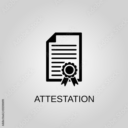 Attestation icon. Attestation symbol. Flat design. Stock - Vector illustration