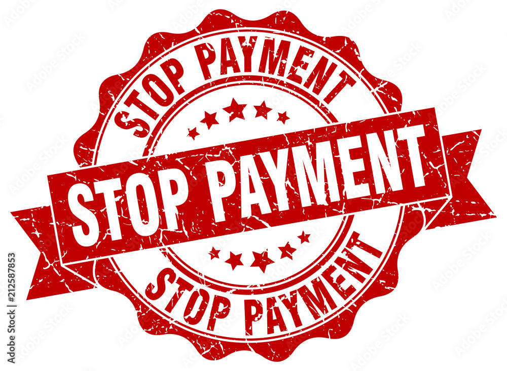 Obraz premium stop payment stamp. sign. seal