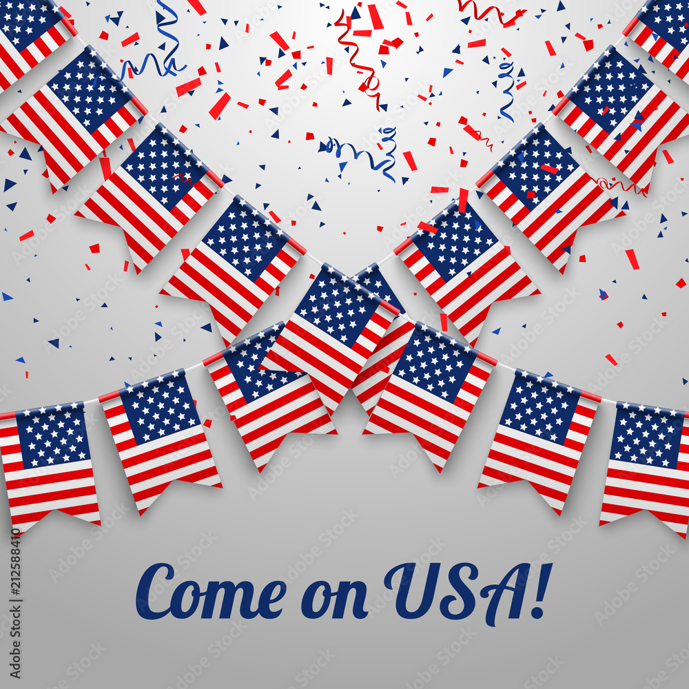 Fototapeta premium Come on USA! Background with national flags.