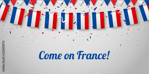 Come on France! Background with national flags.