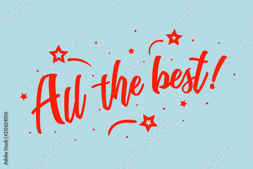 All the best card. Beautiful greeting scratched calligraphy red text word stars. Hand drawn invitation design. Handwritten modern brush lettering blue background vector