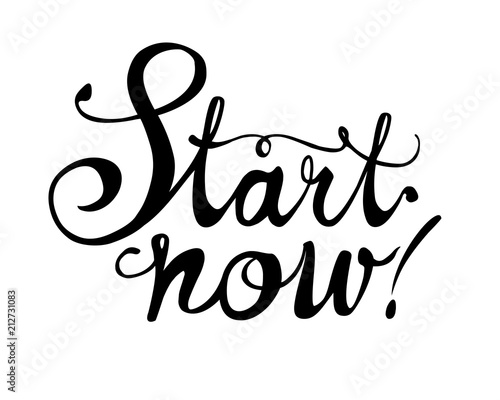 Start Now. Hand written doodle words