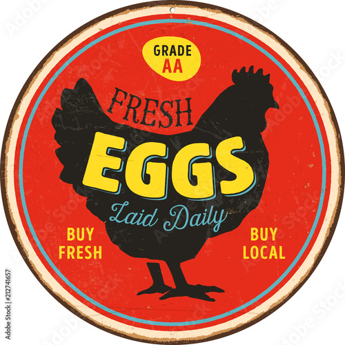 Vintage Vector Metal Sign - Fresh Eggs Laid Daily - Grunge effects can be easily removed for a brand new, clean design.