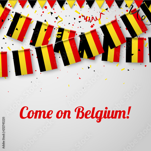 Come on Belgium! Background with national flags.