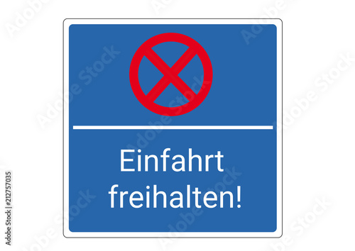 Schild Gebot Einfahrt freihalten
