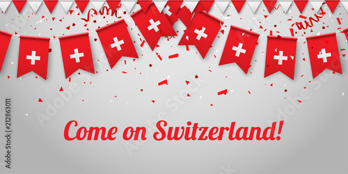 Come on Switzerland! Background with national flags.