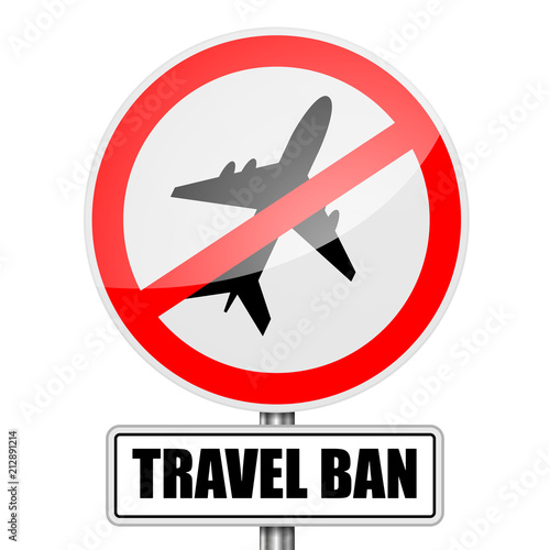 Travel Ban Sign