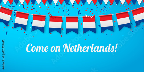 Bilde på lerret Come on Netherlands! Background with national flags.