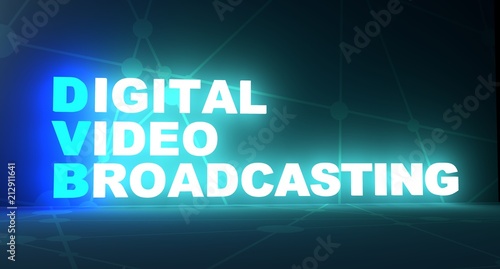 Acronym DVB - Digital Video Broadcasting. Technology conceptual image. 3D rendering. Neon bulb illumination