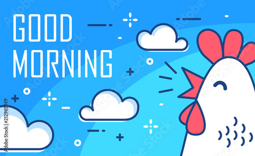 Good Morning poster with clouds and cock on blue background. Thin line flat design. Vector.