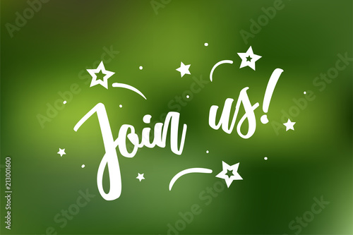 Join us card. Beautiful greeting scratched calligraphy white text word stars. Hand drawn invitation design. Handwritten modern brush lettering green bokeh lights background vector