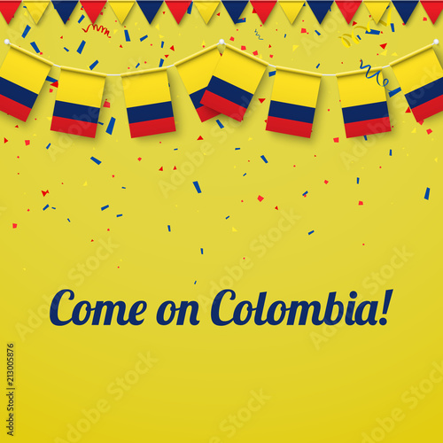 Come on Colombia! Background with national flags.