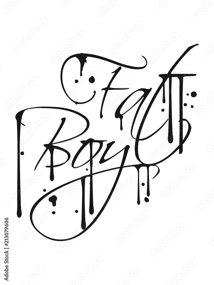 Obraz premium graffiti tropfen spray tattoo fat boy spruch mann fett dick clipart comic cartoon lustig training abnehmen ungesund diät essen hunger lecker fressen heißhunger rund groß
