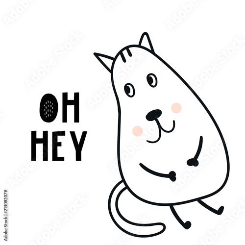 Oh hey - Cute hand drawn nursery poster with cartoon cat and lettering in scandinavian style.