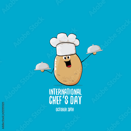 International chef day vector greeting card. vector funny cartoon tiny brown smiling chef potato with hat isolated on blue background.
