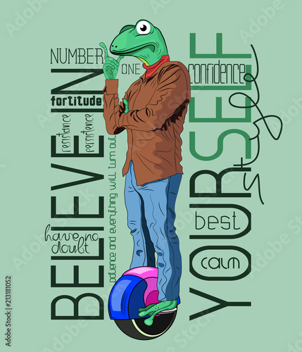 Image for t-shirt, clothing, poster, postcard, printing. Believe in yourself (slogan, call, phrase). Frog on monowheel scooter (solowheel).