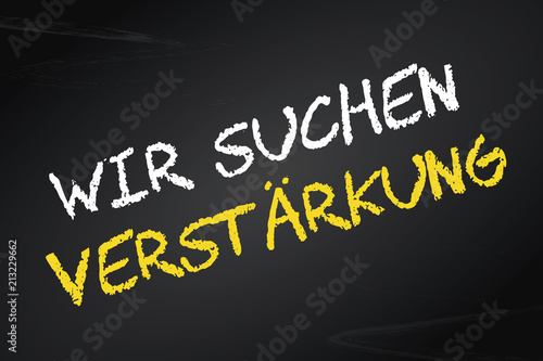 Wir suchen Verstärkung - Tafel