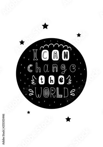 Lettering children poster i can change the world