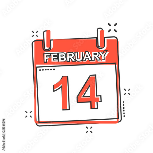 Vector cartoon february 14 calendar icon in comic style. Calendar sign illustration pictogram. Valentines day agenda business splash effect concept.
