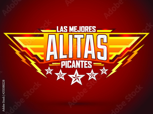 Alitas Picantes Las Mejores, The best Hot Chicken Wings spanish text, military style premium food emblem